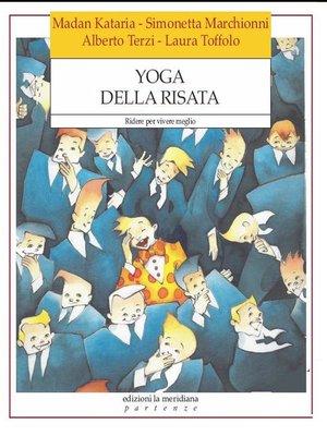 cover image of Yoga della risata. Ridere per vivere meglio